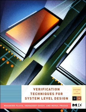 Book Verification Techniques for System-Level Design (Systems on Silicon) free