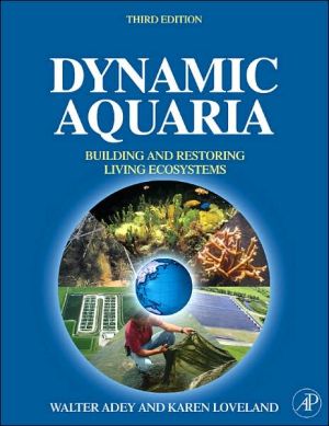 Book Dynamic Aquaria: Building Living Ecosystems free