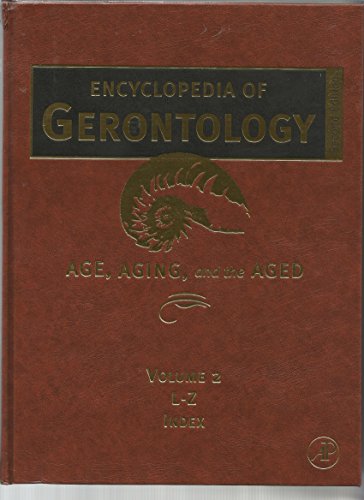 Book Encyclopedia of Gerontology, Two-Volume Set: Encyclopedia of Gerontology, Volume 2, Second Edition free