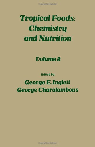 Book Tropical Food: Chemistry and Nutrition V2 free