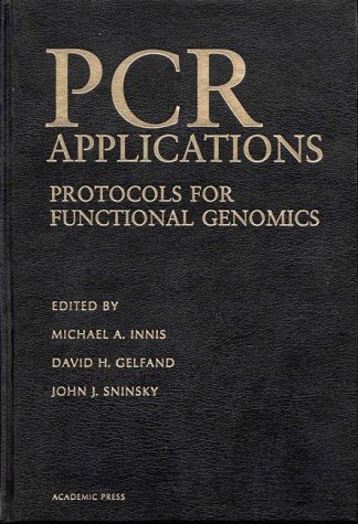 Book PCR Applications: Protocols for Functional Genomics free