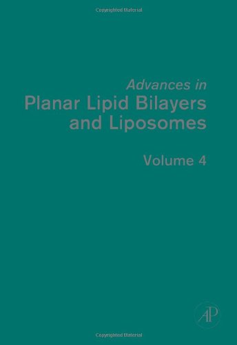 Book Advances in Planar Lipid Bilayers And Liposomes (Advances in Planar Lipid Bilayers and Liposomes, Volume 4) free