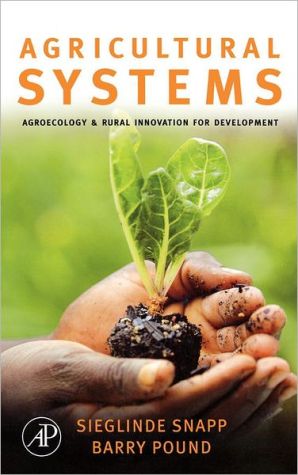Book Agricultural Systems: Agroecology and Rural Innovation for Development free