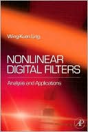 Book Nonlinear Digital Filters: Analysis and Applications free
