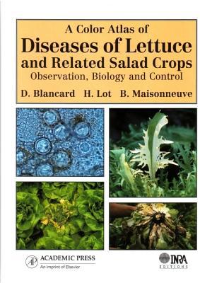 Book A Color Atlas of Diseases of Lettuce and Related Salad Crops free