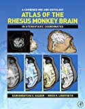 Book A Combined MRI and Histology Atlas of the Rhesus Monkey Brain in Stereotaxic Coordinates free