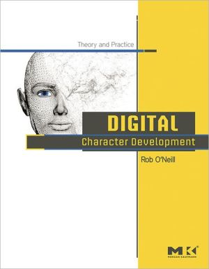 Book Digital Character Development: Theory and Practice free