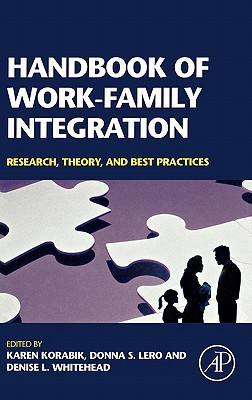 Book Handbook of Work-Family Integration: Research, Theory, and Best Practices free