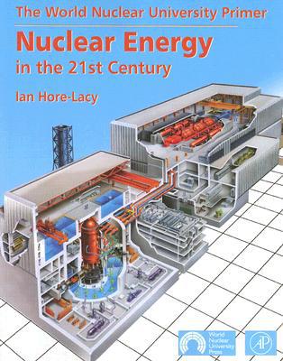 Book Nuclear Energy in the 21st Century: World Nuclear University Press free