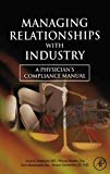 Book Managing Relationships with Industry: A Physician's Compliance Manual free