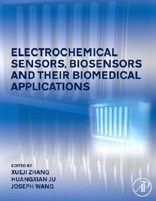 Book Electrochemical Sensors, Biosensors and their Biomedical Applications free