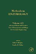 Book Advanced Bacterial Genetics: Use of Transposons and Phage for Genomic Engineering (Volume 421) (Methods in Enzymology, Volume 421) free