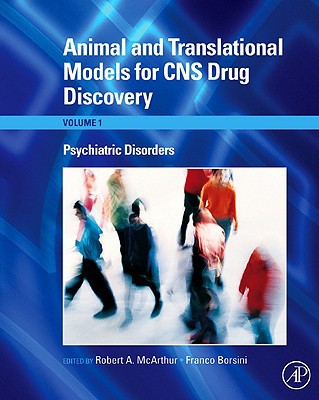 Book Animal and Translational Models for CNS Drug Discovery, Vol. 1: Psychiatric Disorders free
