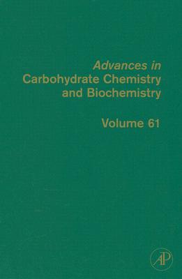 Book Advances in Carbohydrate Chemistry and Biochemistry (ISSN Book 61) free