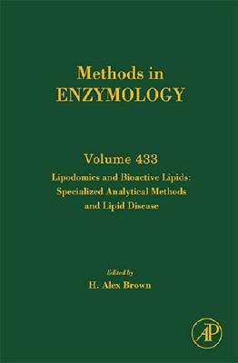 Book Lipidomics and Bioactive Lipids: Specialized Analytical Methods and Lipids in Disease (Volume 433) (Methods in Enzymology, Volume 433) free