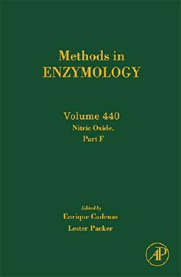 Book Methods in Enzymology, Vol. 440 : Nitric Oxide, Part F - Oxidative and Nitrosative Stress in Redox Regulation of Cell Signaling [ISBN : 9780123739674] [Copyright Year : 2008] [Hardcover] free