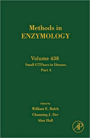 Book Small GTPases in Disease, Part A (Volume 438) (Methods in Enzymology, Volume 438) free