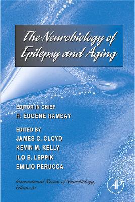 Book Neurobiology of Epilepsy and Aging (Volume 81) (International Review of Neurobiology, Volume 81) free