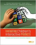 Book Evaluating Children's Interactive Products: Principles and Practices for Interaction Designers (Interactive Technologies) free