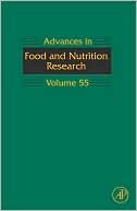 Book Advances in Food and Nutrition Research, Vol. 55 (Volume 55) free