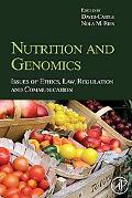 Book Nutrition and Genomics: Issues of Ethics, Law, Regulation and Communication free
