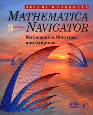 Book Mathematica Navigator: Mathematics, Statistics and Graphics, Third Edition free