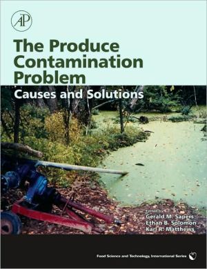 Book The Produce Contamination Problem: Causes and Solutions (Food Science and Technology) free