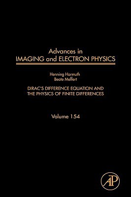 Book Advances in Imaging and Electron Physics: Dirac's Difference Equation and the Physics of Finite Differences free