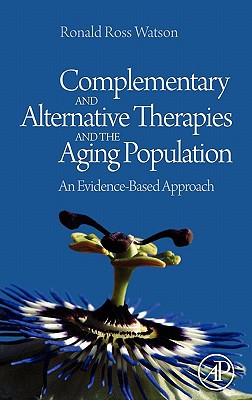 Book Complementary and Alternative Therapies and the Aging Population: An Evidence-Based Approach free