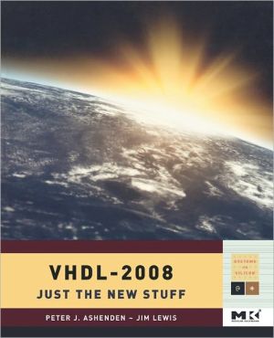 Book VHDL 2008: Just the New Stuff (Systems on Silicon) free
