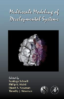 Book Multiscale Modeling of Developmental Systems (Volume 81) (Current Topics in Developmental Biology, Volume 81) free