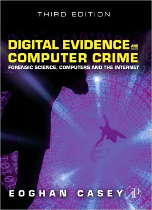 Book Digital Evidence and Computer Crime: Forensic Science, Computers and the Internet, 3rd Edition free