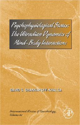 Book Psychophysiological States: The Ultradian Dynamics of Mind-Body Interactions (ISSN Book 80) free