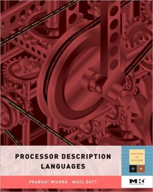 Book Processor Description Languages (Volume 1) (Systems on Silicon, Volume 1) free