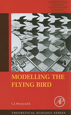 Book Modelling the Flying Bird (Theoretical Ecology Series) (Volume 5) free