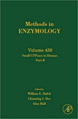 Book Methods in Enzymology, Vol. 439 : Small GTPases in Disease, Part B [ISBN : 9780123743114] [Copyright Year : 2008] [Hardcover] free
