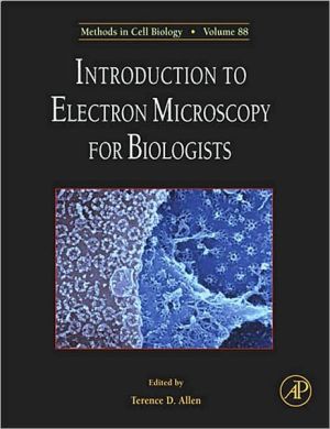 Book Introduction to Electron Microscopy for Biologists (Volume 88) (Methods in Cell Biology, Volume 88) free