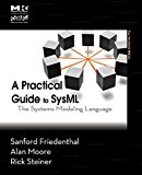 Book A Practical Guide to SysML: The Systems Modeling Language free