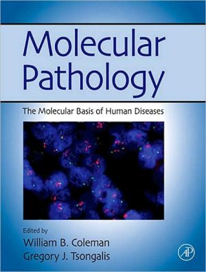 Book Molecular Pathology: The Molecular Basis of Human Disease free