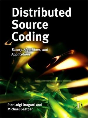 Book Distributed Source Coding: Theory, Algorithms and Applications free