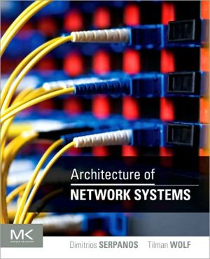 Book Architecture of Network Systems (The Morgan Kaufmann Series in Computer Architecture and Design) free