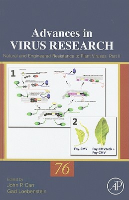 Book Natural and Engineered Resistance to Plant Viruses: Part II (Volume 76) (Advances in Virus Research, Volume 76) free