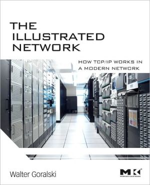 Book The Illustrated Network: How TCP/IP Works in a Modern Network (The Morgan Kaufmann Series in Networking) free