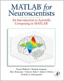 Book MATLAB for Neuroscientists: An Introduction to Scientific Computing in MATLAB free