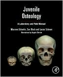 Book Juvenile Osteology: A Laboratory and Field Manual free