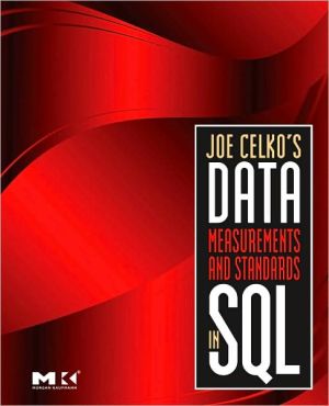 Book Joe Celko's Data, Measurements and Standards in SQL (Morgan Kaufmann Series in Data Management Systems) free