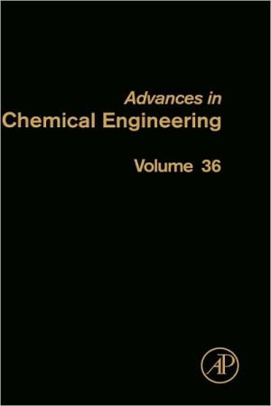 Book Advances in Chemical Engineering: Photocatalytic Technologies (Volume 36) (Advances in Chemical Engineering, Volume 36) free