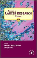 Book Advances in Cancer Research (Volume 103) free