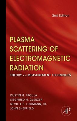 Book Plasma Scattering of Electromagnetic Radiation: Theory and Measurement Techniques free