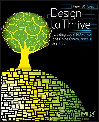 Book Design to Thrive: Creating Social Networks and Online Communities that Last free